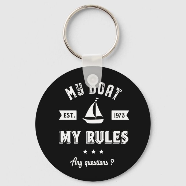 My Boat My Rules Funny Sailing and Fishing Keychain (Front)