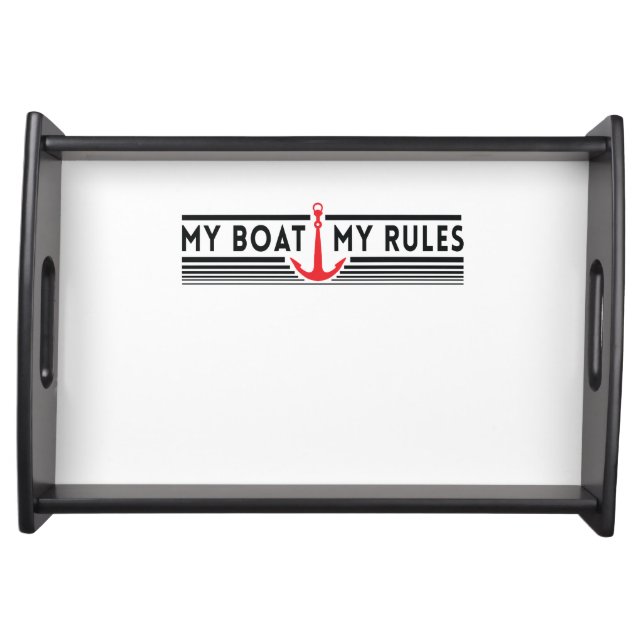 My Boat My Rules Serving Tray (Front)