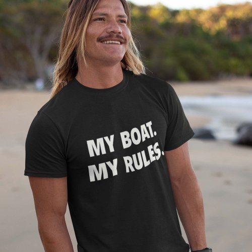 My Boat My Rules T_Shirt