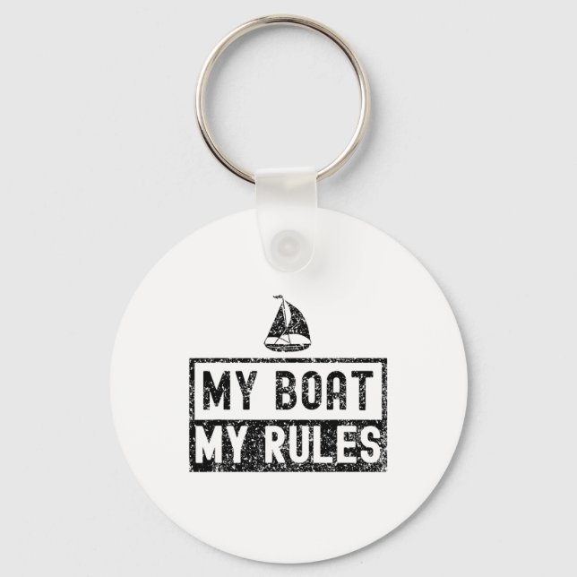 My Boat My Rules Yacht Boating Captain Ship 1  Keychain (Front)