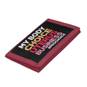 My Body Choice Uterus Business Prochoice Feminist Tri-fold Wallet