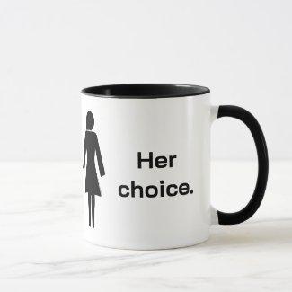 My body, Her choice mug