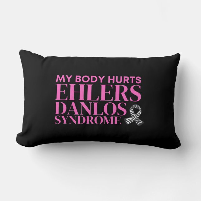 My Body Hurts EDS Lumbar Pillow (Front)