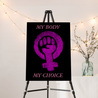 My body My choce protest against abortion law Foam Board