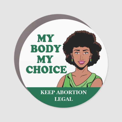 My Body My Choice African American Feminist Car Magnet