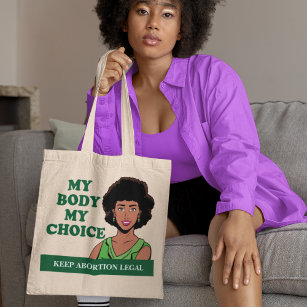 My Body My Choice African American Feminist Tote Bag
