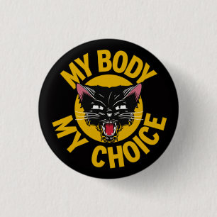 My Body My Choice Button