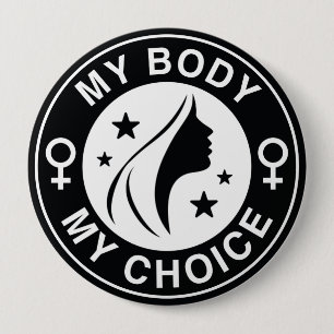 My Body My Choice Button
