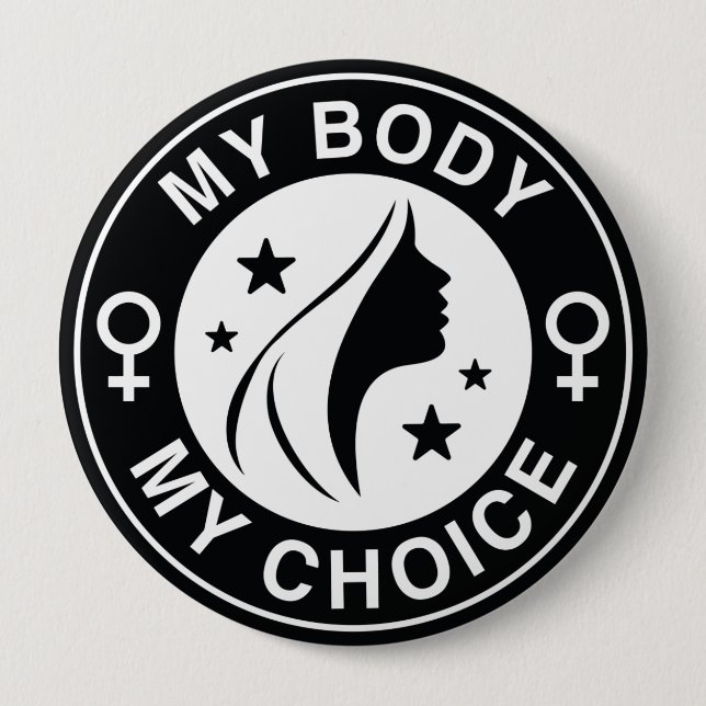 My Body My Choice Button (Front)