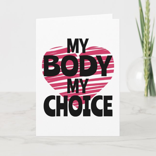 My Body My Choice Card (Front)