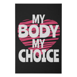 My Body My Choice Faux Canvas Print