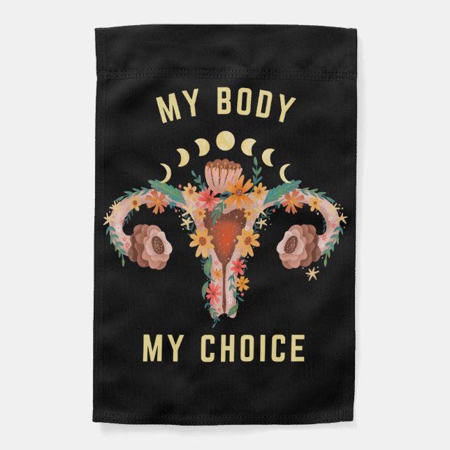 My Body My Choice Feminist Garden Flag (Front)