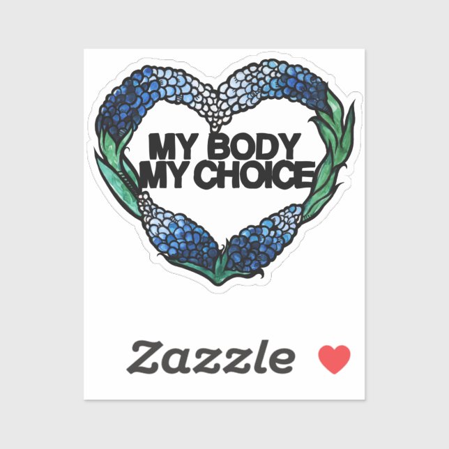 My Body My Choice Feminist Pro-choice              Sticker (Sheet)