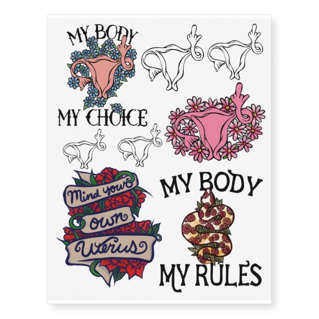 My Body My Choice Feminist Pro-choice           Temporary Tattoos (Front)