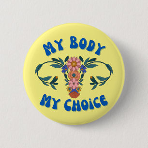 My Body My Choice Floral Uterus Pro-Choice Button