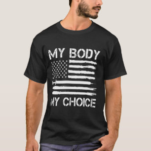 My Body My Choice No Vaccine Mandates T-Shirt