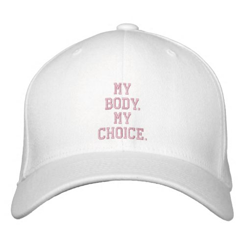 My body my choice pink and white custom text  embroidered baseball cap