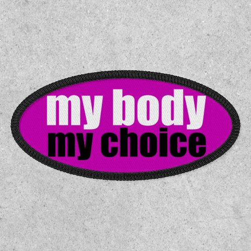 My Body My Choice Pink Feminist Pro Choice Patch