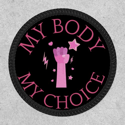 My Body My Choice Pink Fist Feminist Iron On Patch