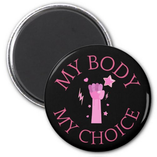 My Body My Choice Pink Fist Feminist   Magnet
