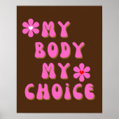 My Body My Choice Retro Typography Poster | Zazzle