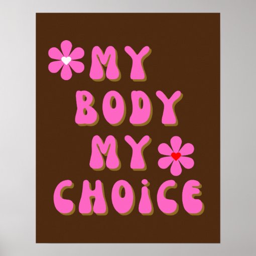 My Body My Choice Retro Typography Poster | Zazzle