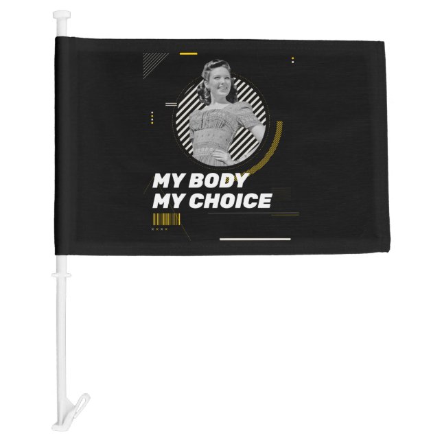 My Body My Choice Retro Women' Rights Illustration Car Flag (Front)