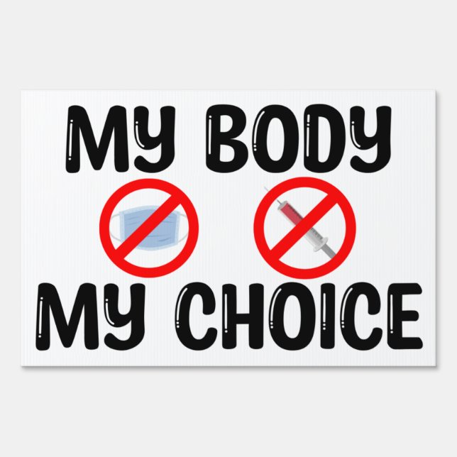 My Body My Choice Sign (Front)
