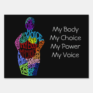 My Body My Choice Sign
