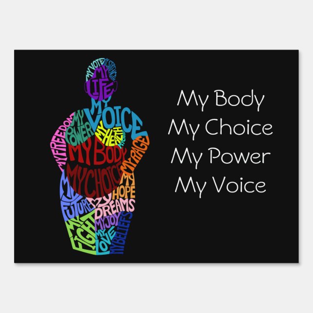 My Body My Choice Sign (Front)