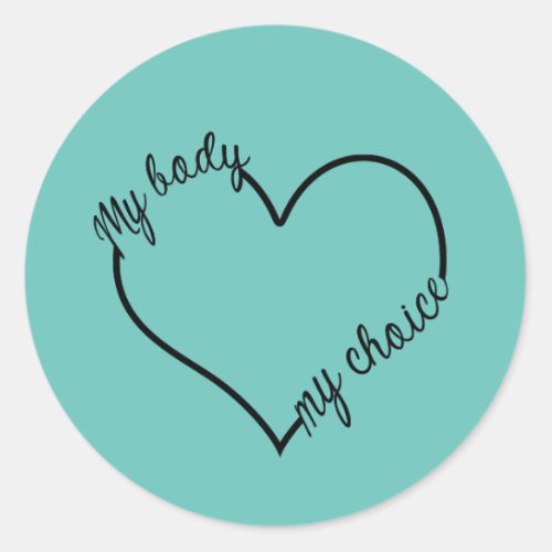 My Body My Choice Stickers