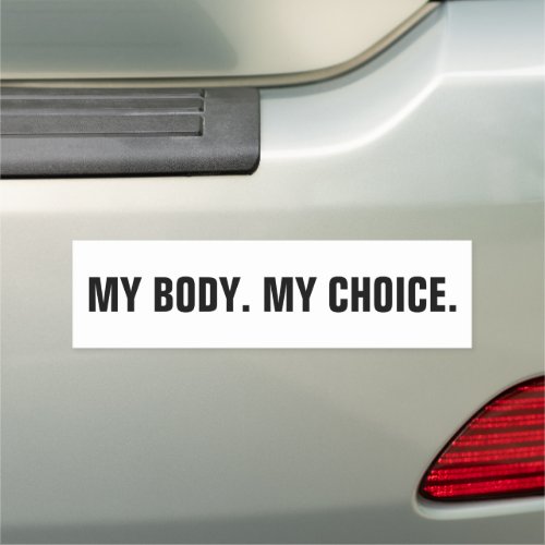 My body my choice white black abortion rights car magnet