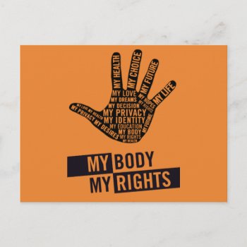 My Body My Choice Women's Rights Postcard by ArtsyPhoto at Zazzle