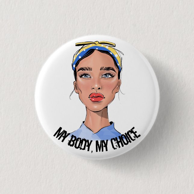 My Body My Choice Womens Rights T-Shirt Keychain Button (Front)
