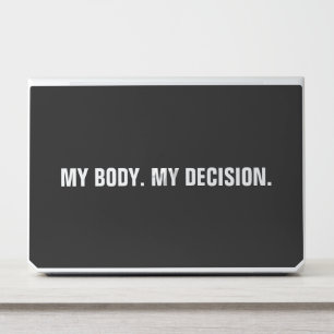 My body my decision black white abortion rights HP laptop skin