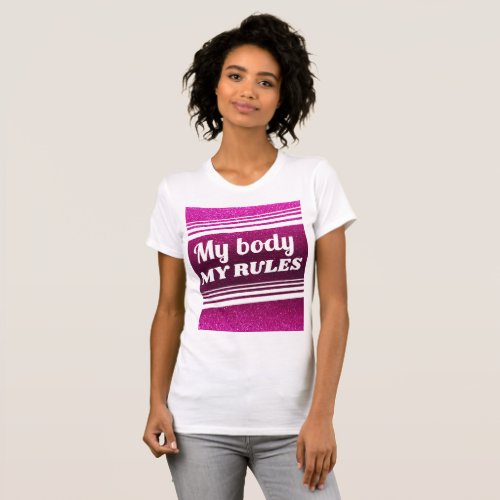 My Body My Rules Pro_Choice Pink Glitter Sparkles  T_Shirt