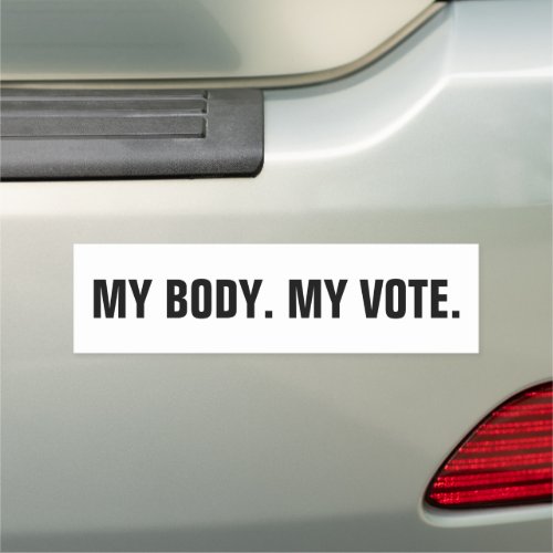 My body My Vote white black abortion rights  Car Magnet