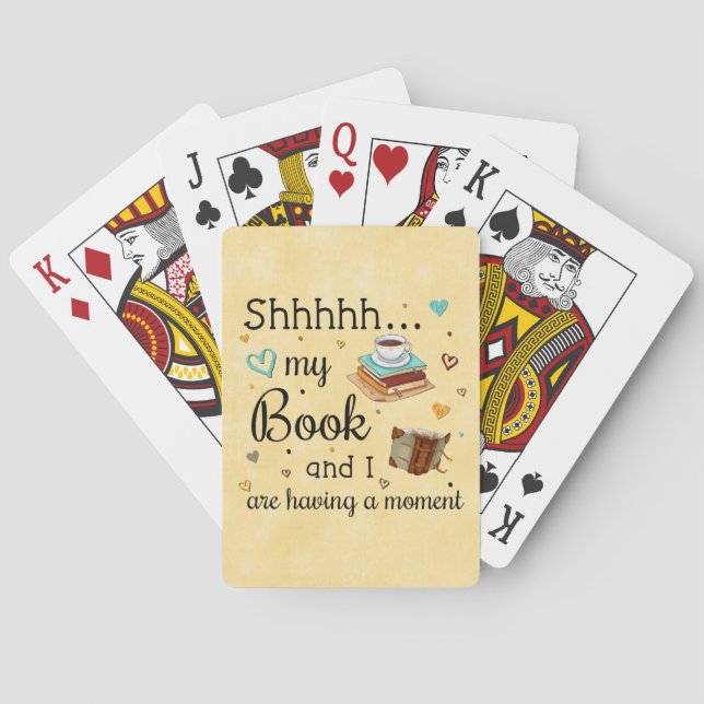 My Book and I Are Having A Moment Poker Cards (Back)