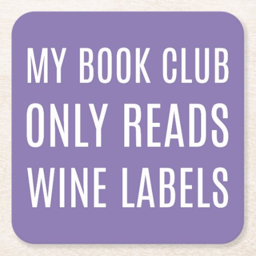 My Book Club Only Reads Wine Labels Coasters