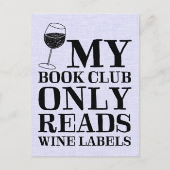 My Book Club Only Reads Wine Labels Postcard by LemonLimeInk at Zazzle