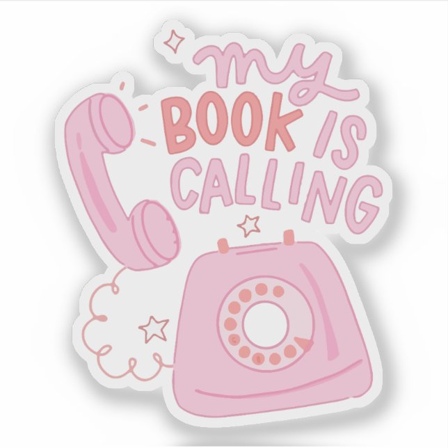 My book is calling  sticker (Front)