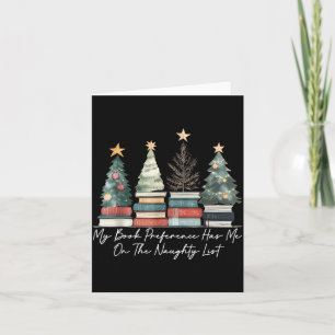 My Book Preference Has Me On The Naughty List Chri Card