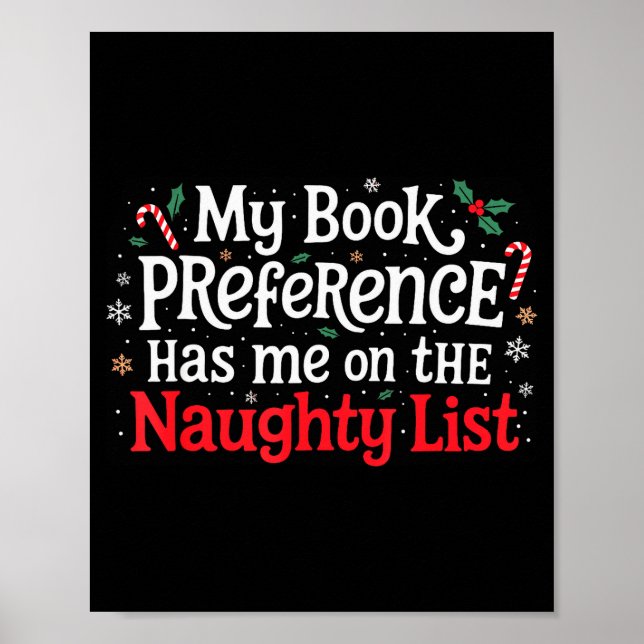 My Book Preference Naughty List Readers Funny Chri Poster (Front)