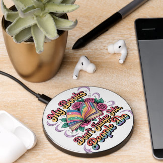 My Books Don't Judge Me....  Wireless Charger