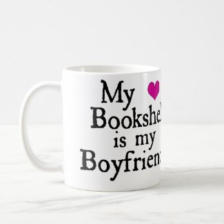 My Bookshelf is my Boyfriend Mug