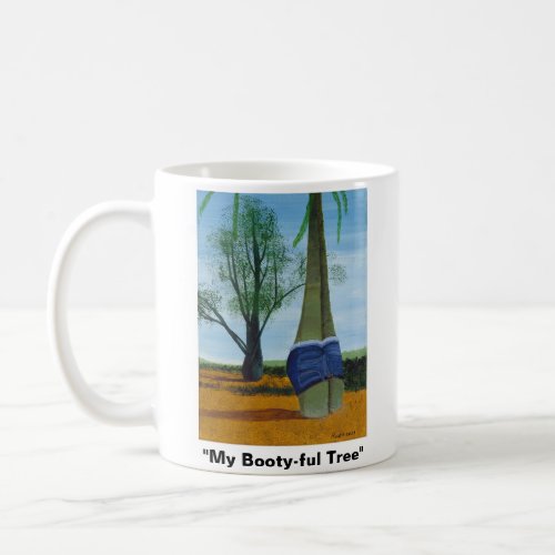 My Booty_ful Tree art mug