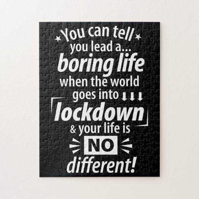 My Boring Lockdown Life - Funny Pandemic Saying Jigsaw Puzzle (Vertical)