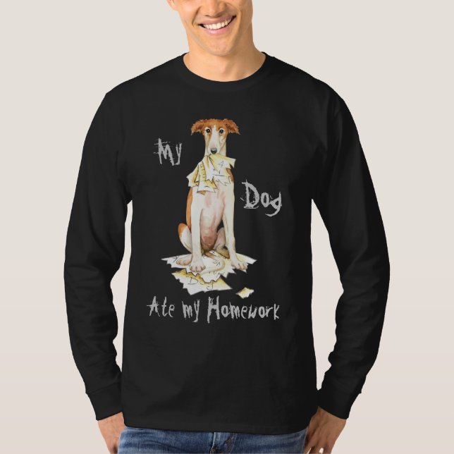 My Borzoi Ate My Homework T-Shirt (Front)