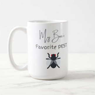 my boss;s favorite pest coffee mug