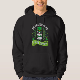 My Boston Terrier Dog Is My Lucky Charm Patrick Da Hoodie